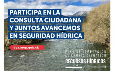 MOP REALIZARÁ ENCUENTROS PARA DIFUNDIR CONSULTA CIUDADANA DEL “ANTEPROYECTO DEL PLAN DE ADAPTACIÓN AL CAMBIO CLIMÁTICO EN RECURSOS HÍDRICOS”